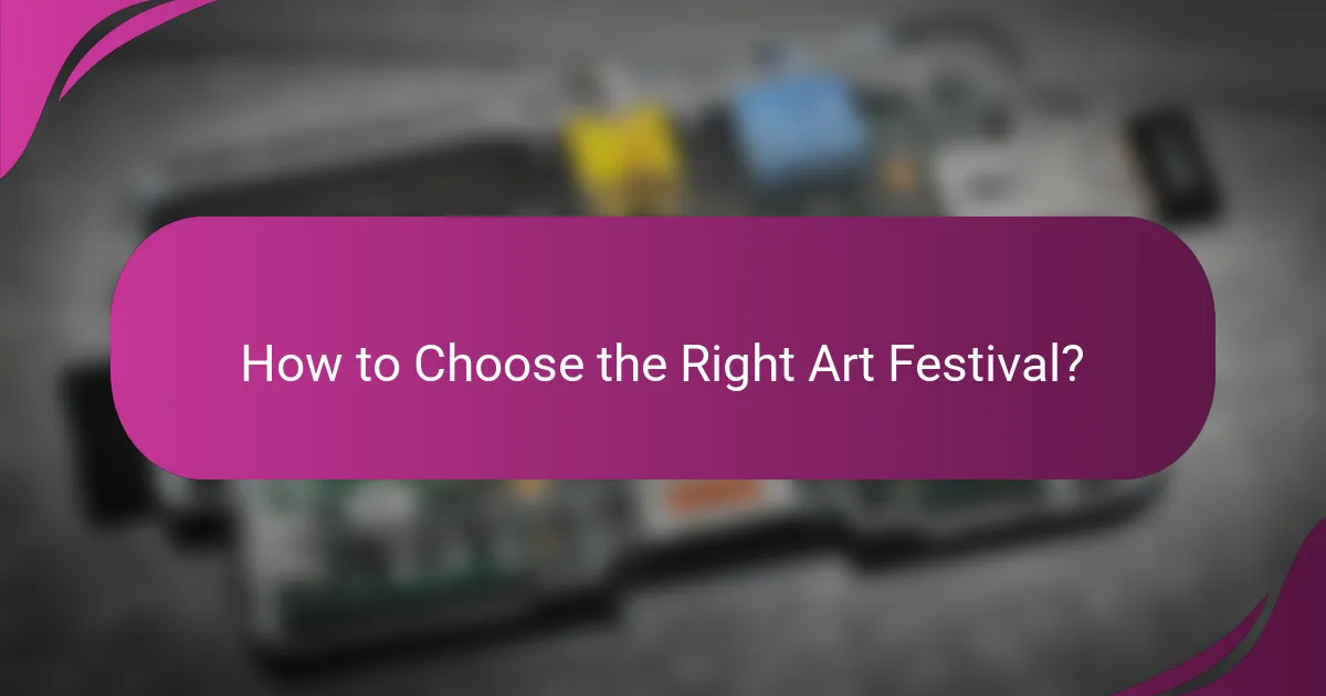 How to Choose the Right Art Festival?