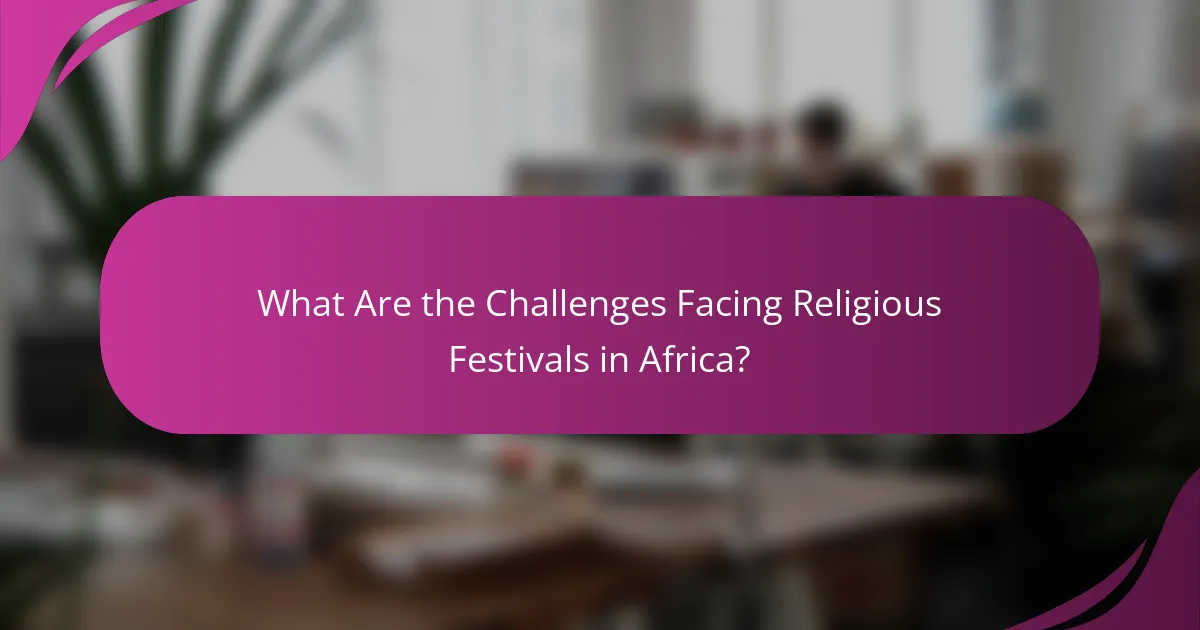 What Are the Challenges Facing Religious Festivals in Africa?